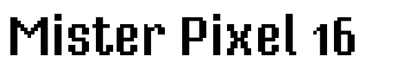 Mister Pixel 16 font preview