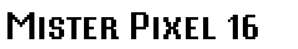 Mister Pixel 16 font preview