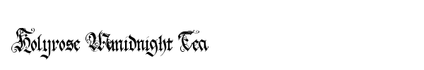 Holyrose Mmidnight Tea font