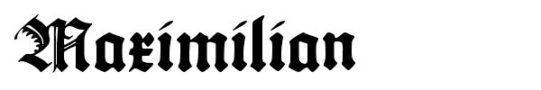 Maximilian font
