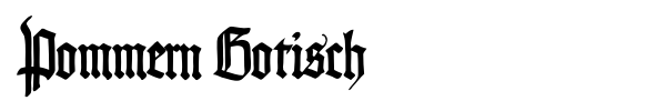 Pommern Gotisch font