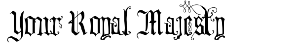 Your Royal Majesty font
