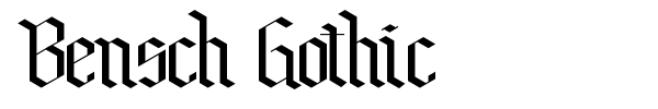 Bensch Gothic font preview