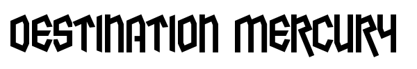 Destination Mercury font