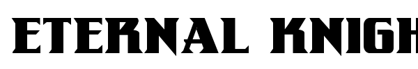 Eternal Knight font preview