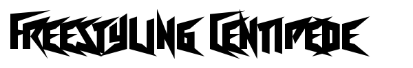 Freestyling Centipede font