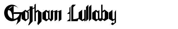 Gotham Lullaby font