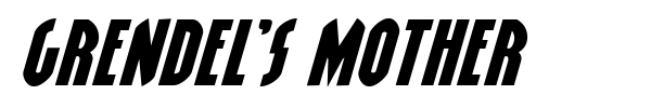 Grendel's Mother font