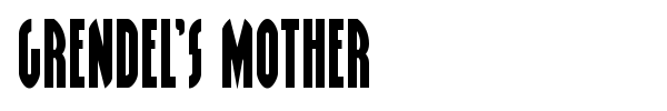 Grendel's Mother font preview