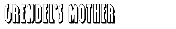 Grendel's Mother font preview