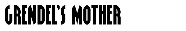 Grendel's Mother font preview