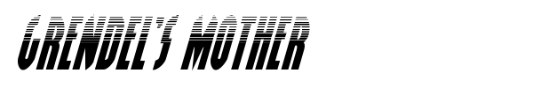 Grendel's Mother font preview