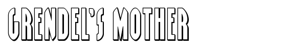 Grendel's Mother font preview