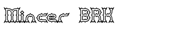 Mincer BRK font