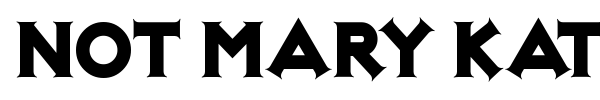 Not Mary Kate font