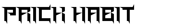 Prick Habit font