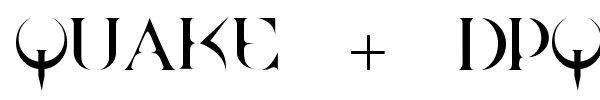 Quake + DpQuake font