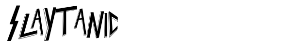 Slaytanic font