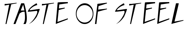 Taste of steel font