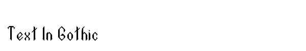 Text In Gothic font