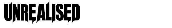 Unrealised font