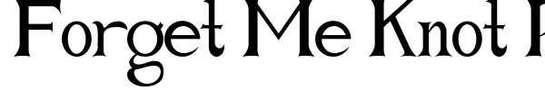Forget Me Knot Roman font