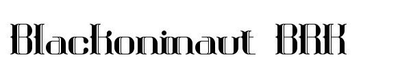 Blackoninaut BRK font preview