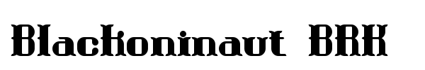 Blackoninaut BRK font preview