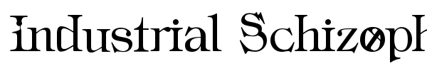 Industrial Schizophrenic font