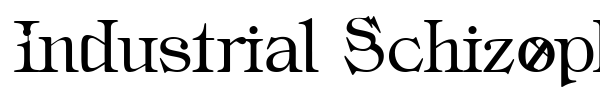 Industrial Schizophrenic font