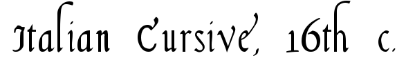 Italian Cursive, 16th c. font