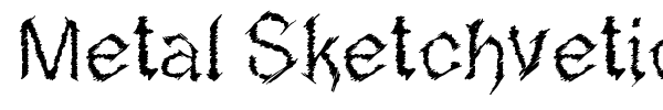 Metal Sketchvetica font