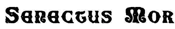 Senectus Morbus font preview