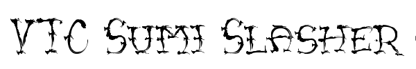 VTC Sumi Slasher One font
