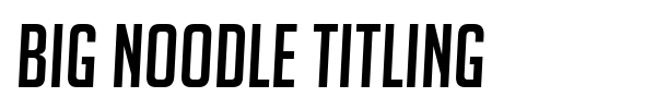 Big Noodle Titling font