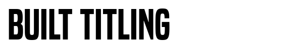 Built Titling font