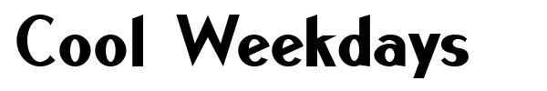 Cool Weekdays font