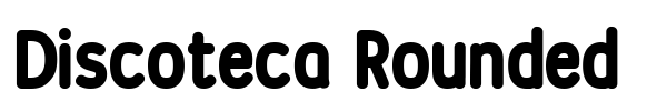 Discoteca Rounded font