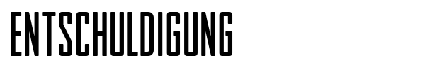 Entschuldigung font