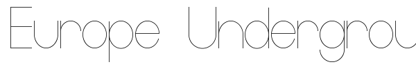 Europe Underground font