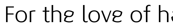 For the love of hate Alternate font