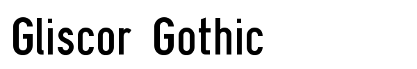 Gliscor Gothic font