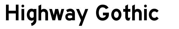 Highway Gothic font
