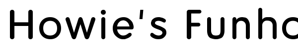 Howie's Funhouse font