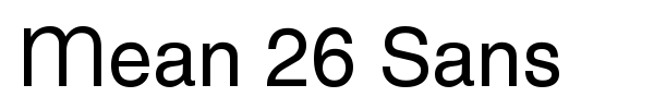Mean 26 Sans font