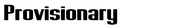 Provisionary font