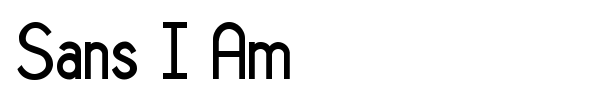 Sans I Am font