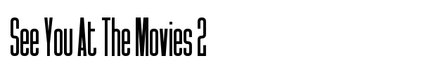 See You At The Movies 2 font