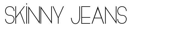 Skinny Jeans font