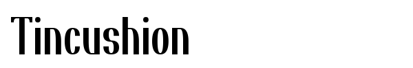 Tincushion font preview